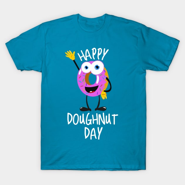 Happy doughnut day, doughnuts, donut day T-Shirt by Totallytees55